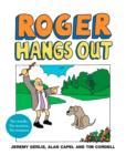 Image for Roger Hangs Out