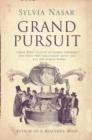 Image for Grand Pursuit : A Story of Economic Genius