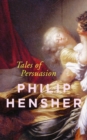 Image for Tales of persuasion