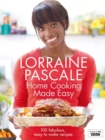 Image for Home cooking made easy: 100 fabulous, easy to make recipes