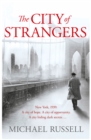 Image for The city of strangers