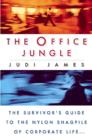 Image for The Office Jungle: The Survivor&#39;s Guide to the Nylon Shagpile of Corporate Life