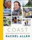 Image for Coast  : recipes inspired by Ireland&#39;s wild Atlantic coast