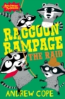 Image for Raccoon rampage: the raid