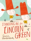 Image for Standing in for Lincoln Green
