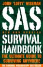 Image for SAS Survival Handbook : The Ultimate Guide to Surviving Anywhere