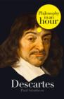 Image for Descartes: Philosophy in an Hour