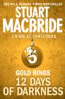 Image for Twelve Days of Darkness: Crime at Christmas (5) - Gold Rings (short story) : 5
