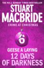 Image for Twelve Days of Darkness: Crime at Christmas (6) - Geese A Laying (short story) : 6
