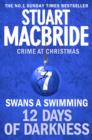 Image for Twelve Days of Darkness: Crime at Christmas (7) - Swans A Swimming (short story) : 7