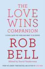 Image for The love wins companion: A study guide for those who want to go deeper