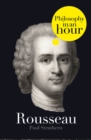Image for Rousseau: Philosophy in an Hour