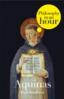 Image for Thomas Aquinas: Philosophy in an Hour