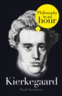 Image for Kierkegaard: Philosophy in an Hour