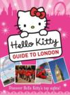 Image for Hello Kitty guide to London  : discover Hello Kitty&#39;s top sights!