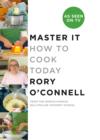 Image for Master it: how to cook today