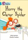 Image for Harry the Clever Spider