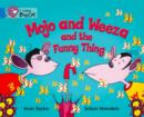Image for Mojo and Weeza and the Funny Thing Workbook