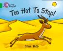 Image for Too Hot to Stop!