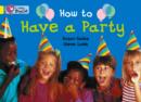 Image for How to Have a Party Workbook