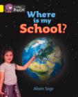 Image for Where is My School?