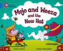 Image for Mojo and Weeza and the New Hat