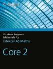 Image for Student support materials for Edexcel A level mathsCore 2