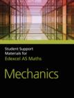 Image for Student support materials for Edexcel A level maths: Mechanics 1