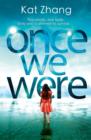 Image for Once We Were : 2
