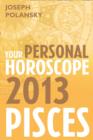 Image for Pisces 2013: Your Personal Horoscope