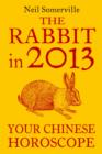 Image for The Rabbit in 2013: Your Chinese Horoscope