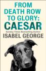Image for From Death Row To Glory: Caesar