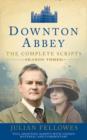 Image for Downton Abbey.: (Series three scripts)