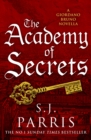 Image for The Academy of Secrets: a novella