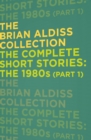 Image for The Complete Short Stories: the 1980s (Part 1)