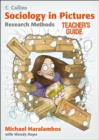 Image for Sociology in pictures  : research methods: Teacher&#39;s guide
