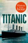 Image for Titanic: History in an Hour