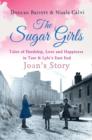 Image for The sugar girls: tales of hardship, love and happiness in Tate &amp; Lyle&#39;s East End factories