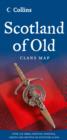 Image for Scotland of Old : Clans Map of Scotland