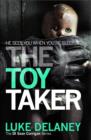 Image for The Toy Taker (DI Sean Corrigan, Book 3)