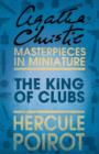 Image for The King of Clubs: A Hercule Poirot Short Story