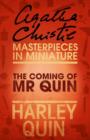 Image for The coming of Mr Quin