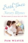 Image for Bath times and nursery rhymes