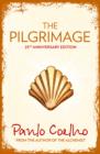 Image for The pilgrimage  : a contemporary quest for ancient wisdom
