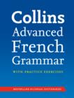 Image for Collins advanced French grammar with practice exercises