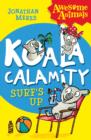 Image for Koala Calamity. Surf&#39;s Up