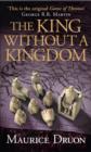 Image for The King Without a Kingdom