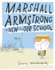 Image for Marshall Armstrong is new to our school