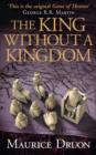 Image for The king without a kingdom : book 7