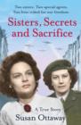 Image for Sisters, secrets and sacrifice  : a true story